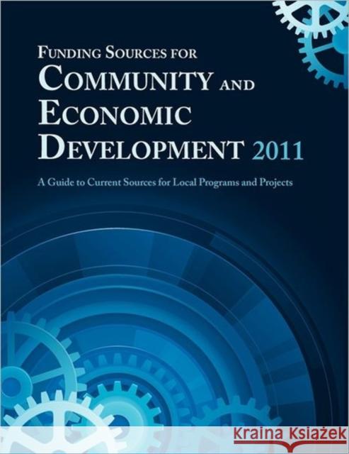 Funding Sources for Community and Economic Development Ed.S. Louis S. Schafer   9780983762201 Schoolhouse Partners