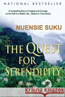 The Quest For Serendipity Suku, Nuensie 9780983767640 Siam Real Estate, LLC