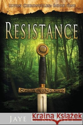 Resistance Jaye L Knight 9780983774044