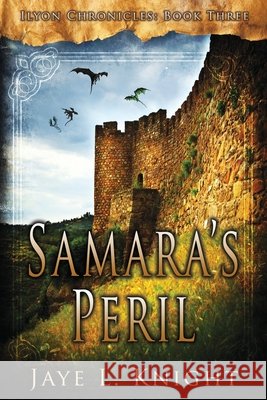 Samara's Peril Jaye L. Knight 9780983774068