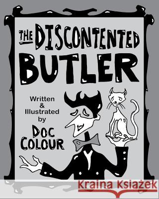 The Discontented Butler Doc Colour Doc Colour 9780983776758 Doc Colour
