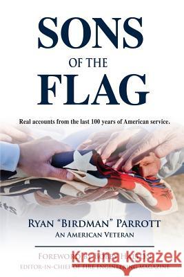 Sons of the Flag Ryan Parrott 9780983789314 Preslyn Publishing