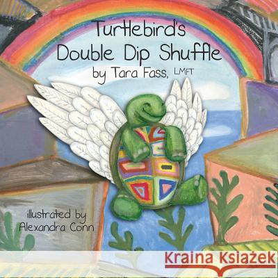 Turtlebird's Double Dip Shuffle Tara Fass Alexandra Conn 9780983812043 Huqua Press