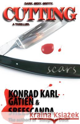 Cutting Konrad Karl Gatien Sreescanda 9780983818823