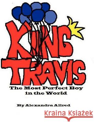 King Travis MS Alexandra Allred Kerri Allred 9780983823063