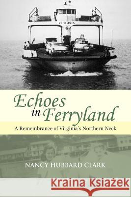 Echoes in Ferryland Nancy Hubbard Clark 9780983826422 Brandylane Publishers, Inc.