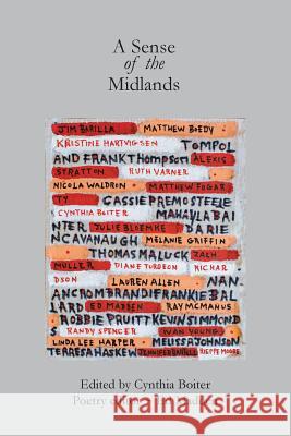 A Sense of the Midlands Cynthia a. Boiter Ed Madden 9780983854487 Muddy Ford Press LLC