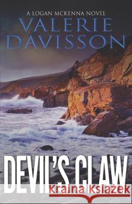 Devil's Claw: Logan Book 3 Valerie Davisson 9780983869665