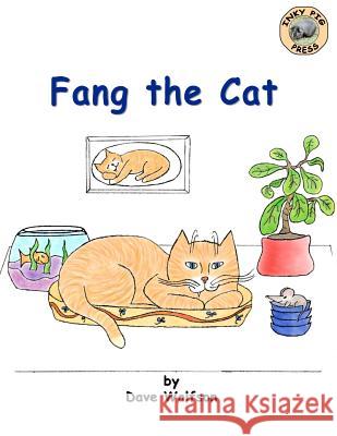 Fang the Cat Dave Wolfson 9780983880608 Inky Pig Press