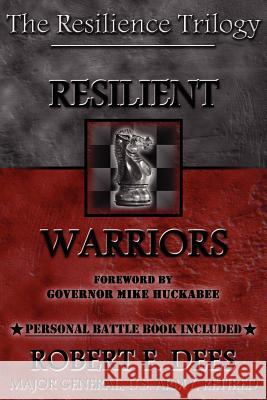 Resilient Warriors Robert F. Dees 9780983891949 Creative Team Publishing