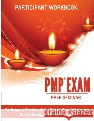 PMP Exam Prep Seminar Workbook 2017 Phillips, Joseph D. 9780983970156 Instructing.Com, LLC