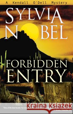 Forbidden Entry Sylvia Nobel 9780983970248 Nite Owl Books