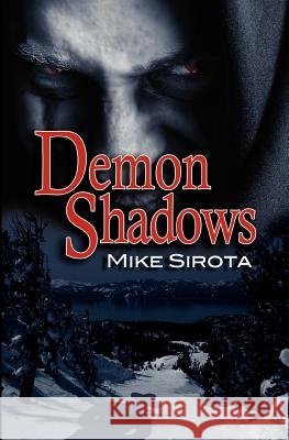 Demon Shadows Mike Sirota 9780984007202
