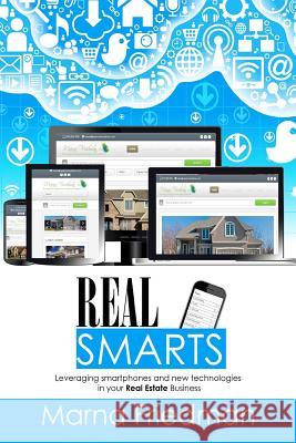 Real Smarts: Leveraging smartphones, social media and new technologies in your R Friedman, Marna 9780984016952