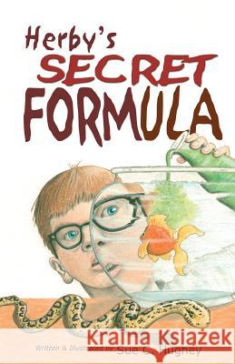 Herby's Secret Formula Sue C. Hughey Sue C. Hughey 9780984035816 Associated Arts Publisher