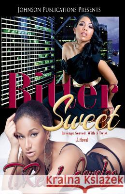 Bitter Sweet Jewelze                                  T. Real 9780984041664 Johnson Publications Ltd (UK)