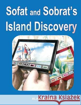 Sofat and Sobrat's Island Discovery Alan M. Hines 9780984049882 Toddlers to Dodderers Publishing