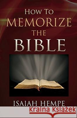 How to Memorize the Bible Isaiah Hempe 9780984072507 Tzyon Press