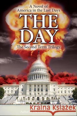 The Day John Price 9780984077175 Christian House Publishing, Inc.