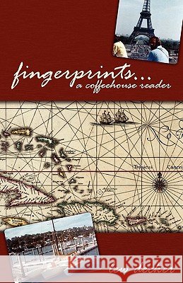 Fingerprints...: A Coffeehouse Reader MR Lew Decker 9780984097104