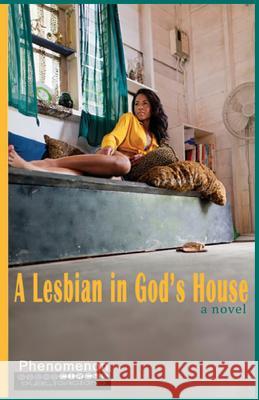 A Lesbian in God's House Phenomenon 9780984100118 Night Circus Publications