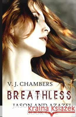 Breathless V. J. Chambers 9780984120611 Punk Rawk Books