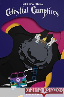 Tales Told 'round Celestial Campfires Joseph Carrabis 9780984140336