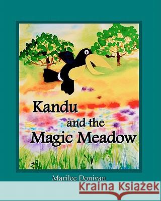 Kandu and the Magic Meadow Marilee Donivan 9780984236213