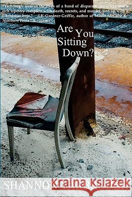 Are You Sitting Down? Shannon Yarbrough 9780984238330 Shanlian Wordlit Press