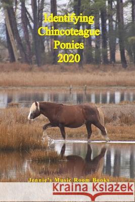 Identifying Chincoteague Ponies 2020 Gina Aguilera 9780984239283 Jennie's Music Room Books