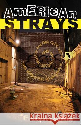 American Strays Douglas Richardson 9780984242474