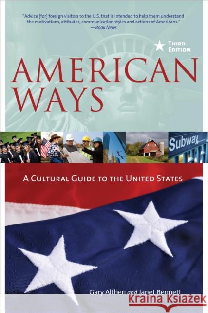 American Ways: A Cultural Guide to the United States of America Althern, Gary 9780984247172 Intercultural Press