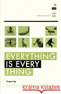 Everything Is Everything Cristin O'Keefe Aptowicz 9780984251513