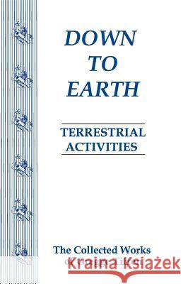 Down to Earth: Terrestrial Activities Gregge Tiffen P Systems 9780984255245 P Systems
