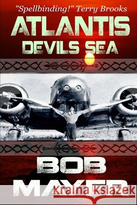 Atlantis Devil's Sea Bob Mayer Robert Doherty 9780984257553