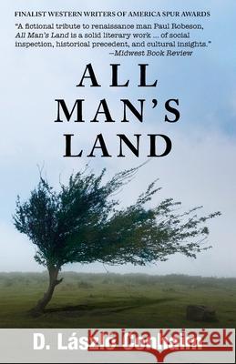 All Man's Land D. Laszlo Conhaim 9780984317516 Broken Arrow Press