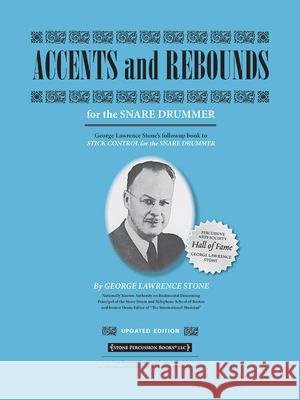 Accents and Rebounds: For the Snare Drummer Alfred Publishing 9780984329311 
