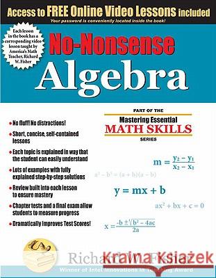 No-Nonsense Algebra: Part of the Mastering Essential Math Skills Series Richard W. Fisher 9780984362998 Math Essentials