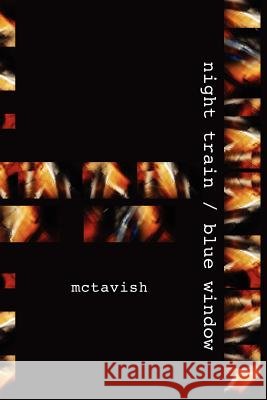 Night Train / Blue Window Kathy McTavish 9780984377763