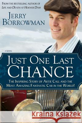 Just One Last Chance Jerry Borrowman 9780984383658