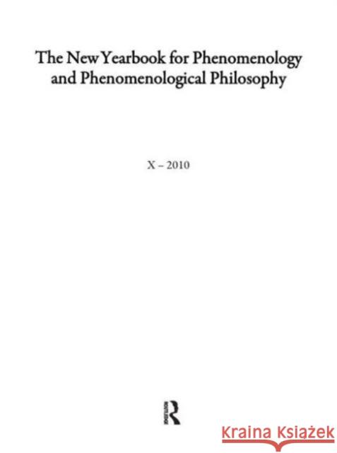 The New Yearbook for Phenomenology and Phenomenological Philosophy: Volume 10 Hopkins, Burt 9780984389001 Acumen Publishing