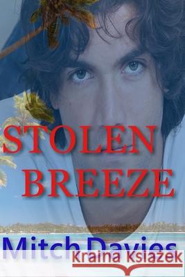 Stolen Breeze Mitch Davies 9780984390786