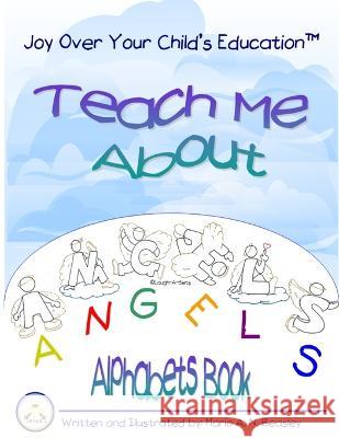 Teach Me About Angels Mario Beasley 9780984404117