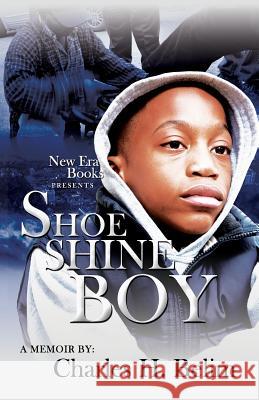 Shoeshine Boy Mr Charles Belim 9780984407163