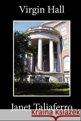 Virgin Hall Janet Taliaferro 9780984453511