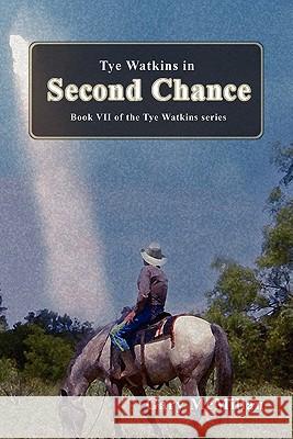 Second Chance Gary D. McMillan Michael A. McMillan 9780984473045 Authors' Discovery Cooperation