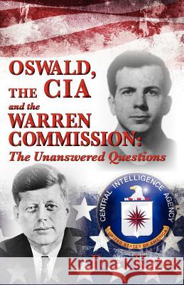 Oswald, the CIA and the Warren Commission Peter Kross 9780984473366 Bridger House Publishers