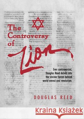 The Controversy of Zion Douglas Reed 9780984473373