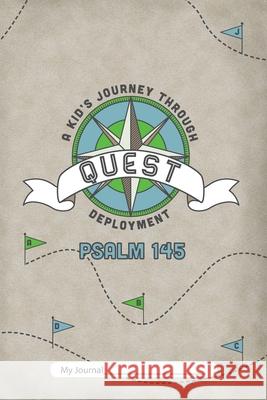 Quest: A Kid's Journey Through Deployment Beatrice/B Fishback/F Elizabeth/E Tyrrell/T 9780984485482