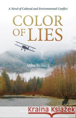 Color of Lies: Generations of Secrets, Book 2 Rolnick, Abbe 9780984511914 Sedro Publlishing